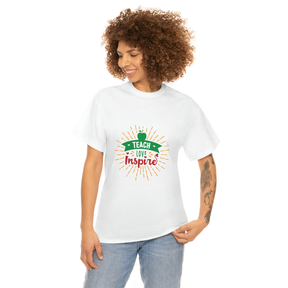 Teach, Love, Inspire Cotton Tee