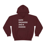DOPE SNEAKERS AND A HOODIEUnisex Heavy Blend™ Hooded Sweatshirt
