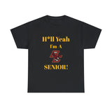 H*ll Yeah! Boston College Senior Unisex Heavy Cotton Tee