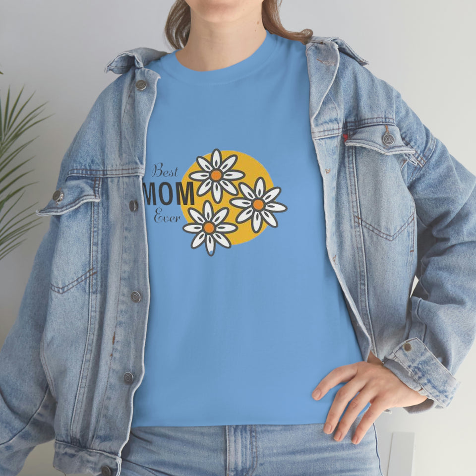 Best Mom Ever Unisex Heavy Cotton Tee