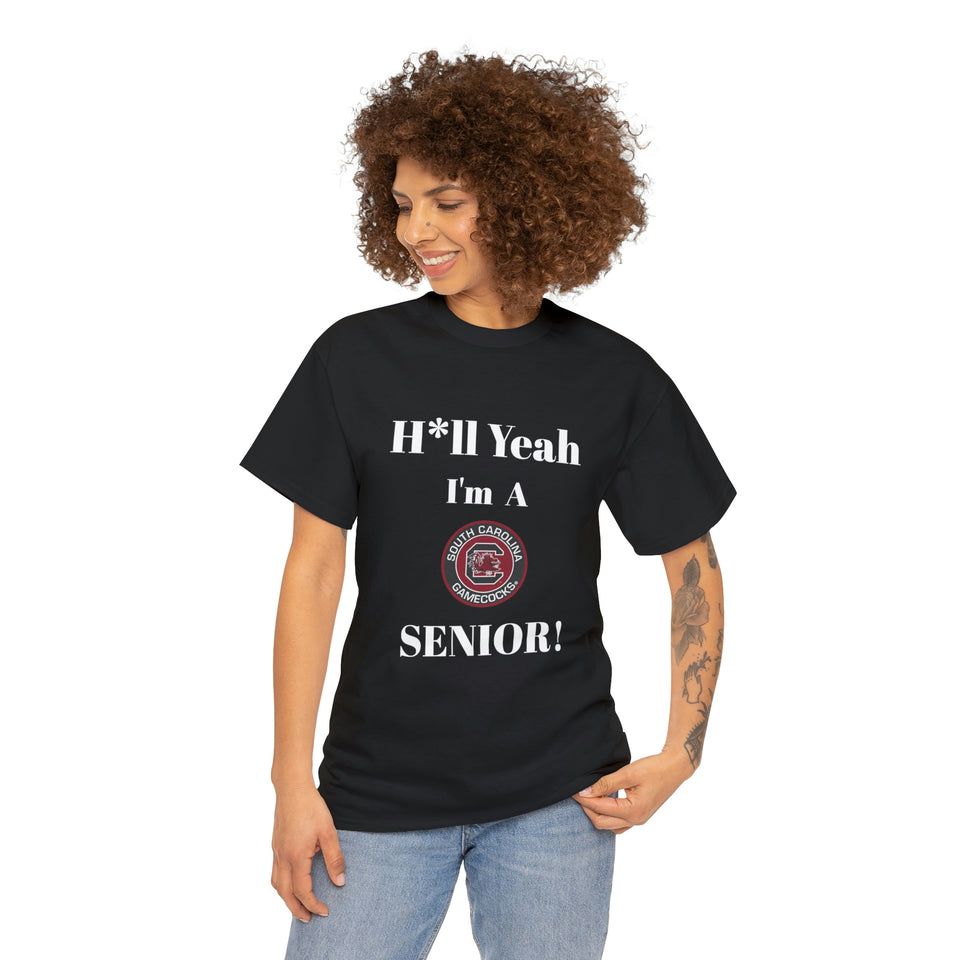 H*ll Yeah! University of South Carolina Senior Unisex Heavy Cotton Tee