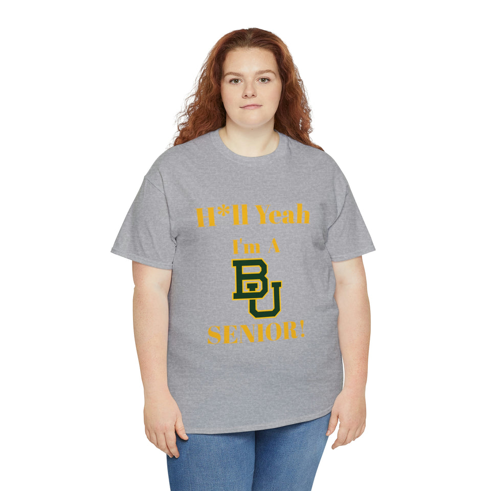 H*ll Yeah! Baylor Bears Senior Unisex Heavy Cotton Tee