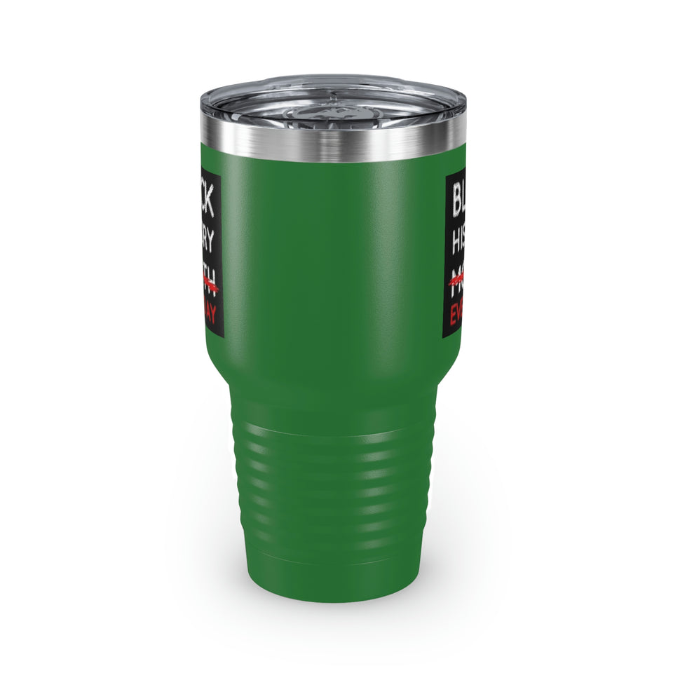 Black History Everday Ringneck Tumbler, 30oz