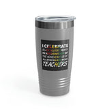 I Celebrate Ringneck Tumbler, 20oz