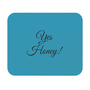 Yes Honey Mouse Pad (Rectangle)