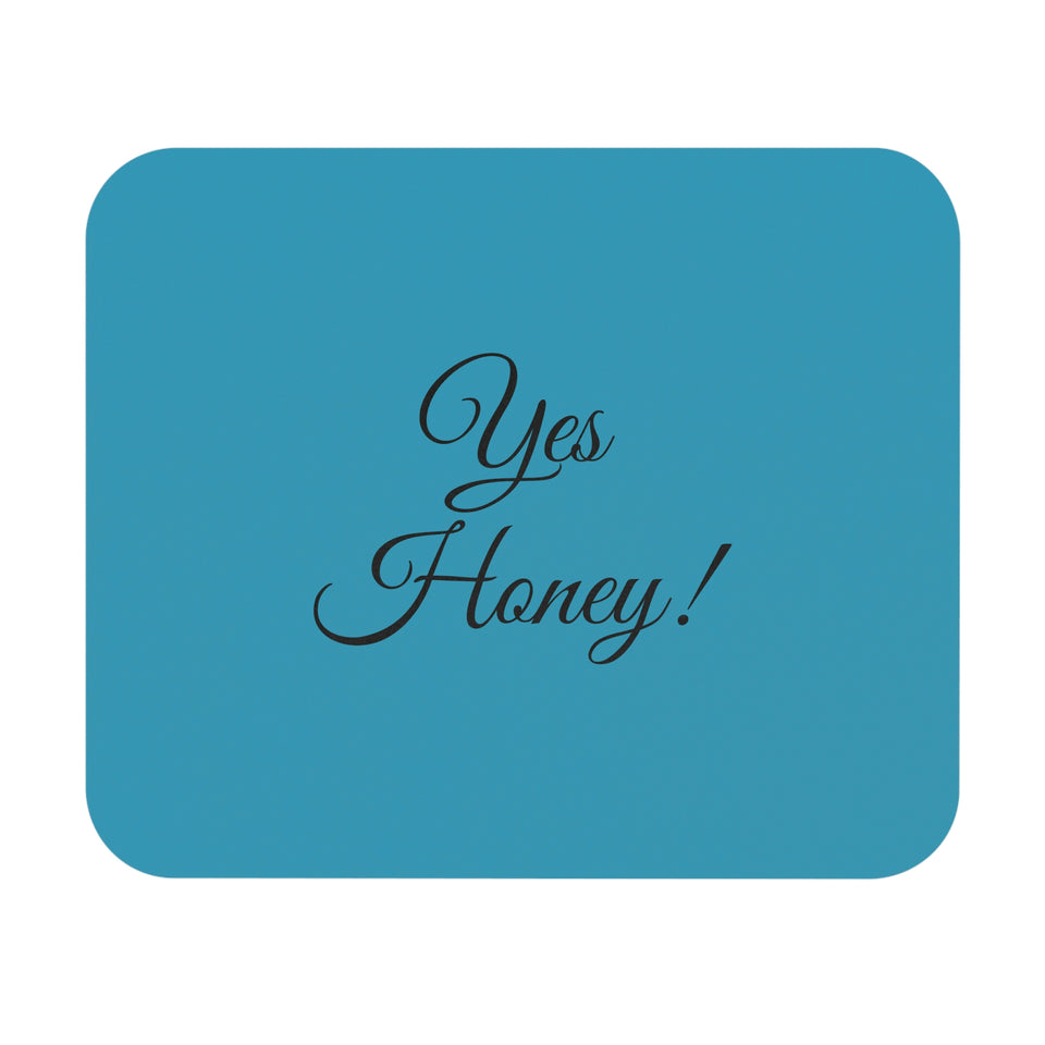 Yes Honey Mouse Pad (Rectangle)