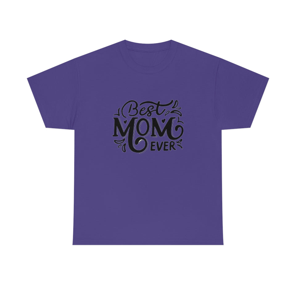Best Mom Ever Unisex Heavy Cotton Tee