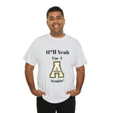 H*ll Yeah! App State Senior Unisex Heavy Cotton Tee