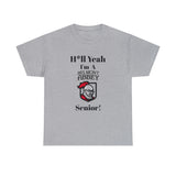 H*ll Yeah! Belmont Abbey Senior Unisex Heavy Cotton Tee