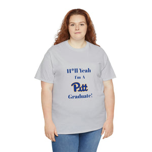 H*ll Yeah! University of Pittsburgh Unisex Heavy Cotton Tee