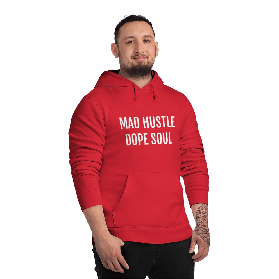 MAD HUSTLE DOPE SOUL Unisex Drummer Hoodie