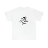 Best Cat Mom Ever Unisex Heavy Cotton Tee