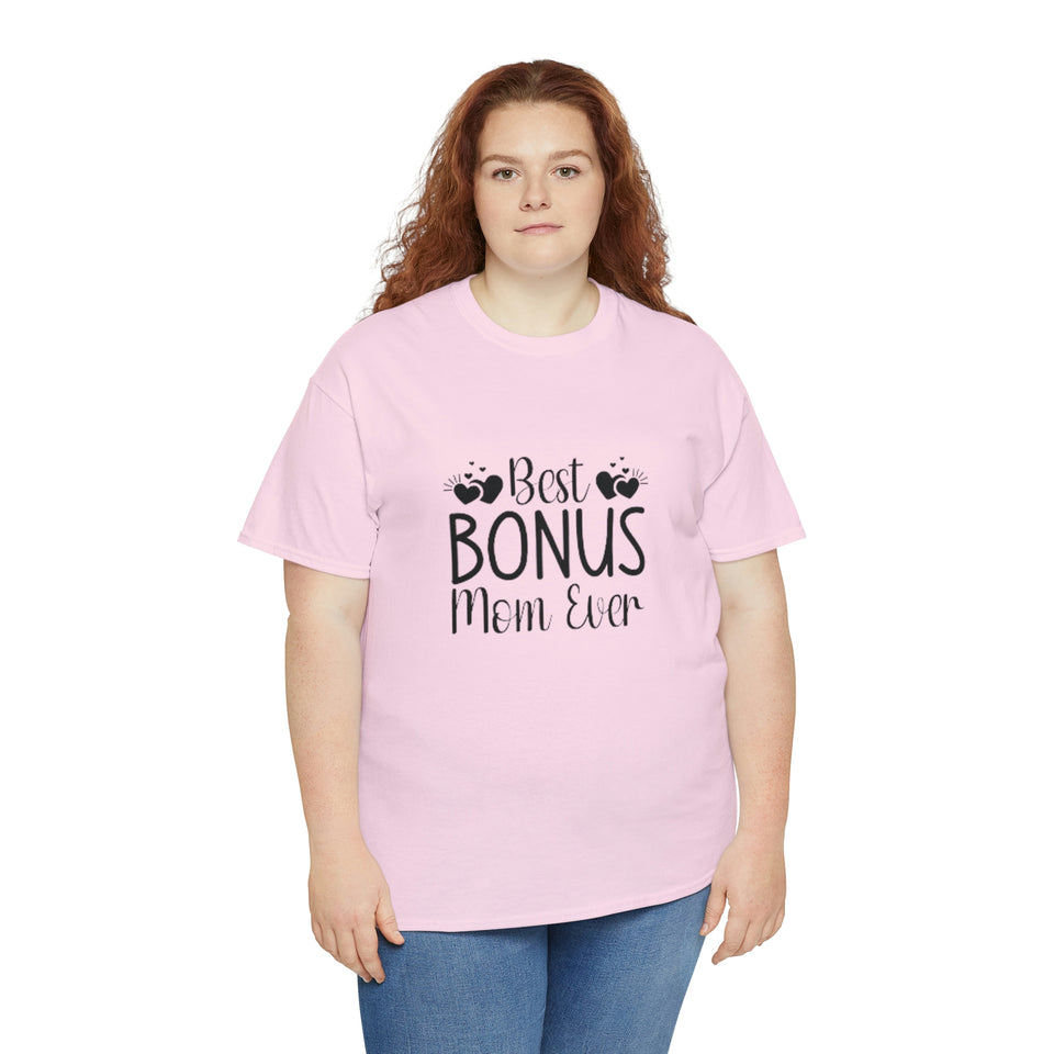 Best Bonus Mom Ever Unisex Heavy Cotton Tee