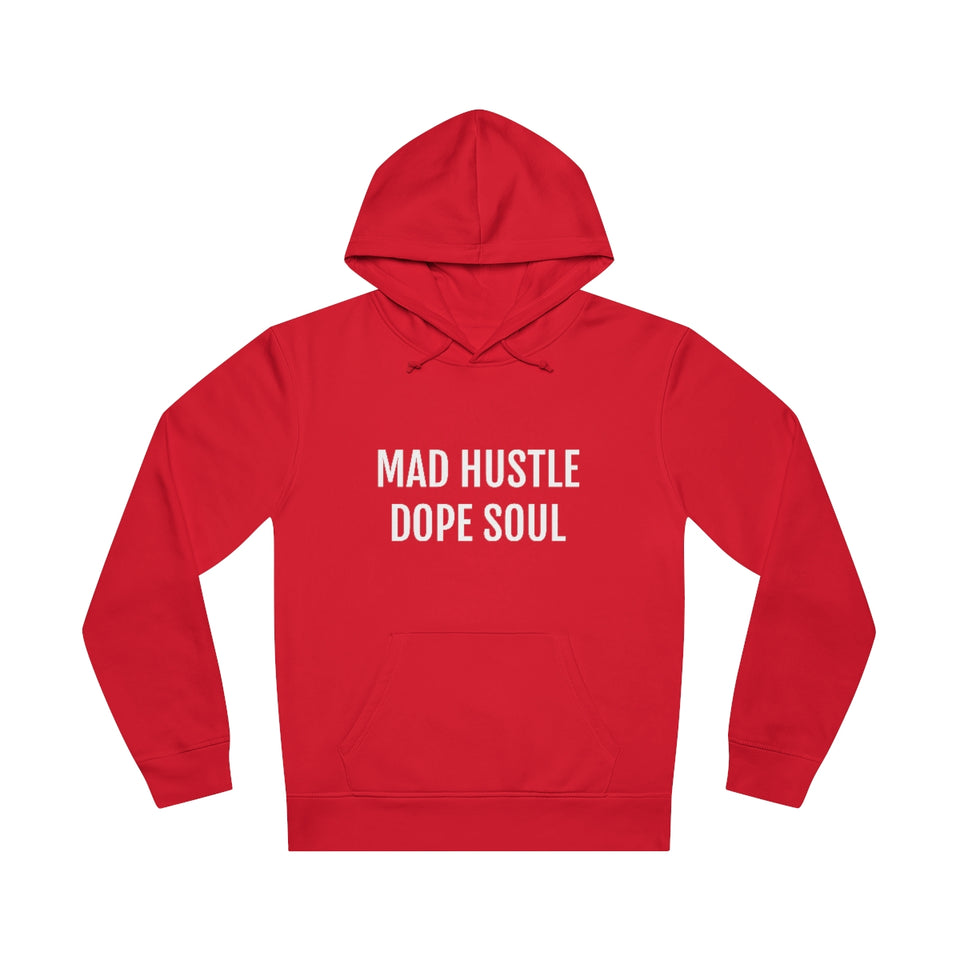 MAD HUSTLE DOPE SOUL Unisex Drummer Hoodie