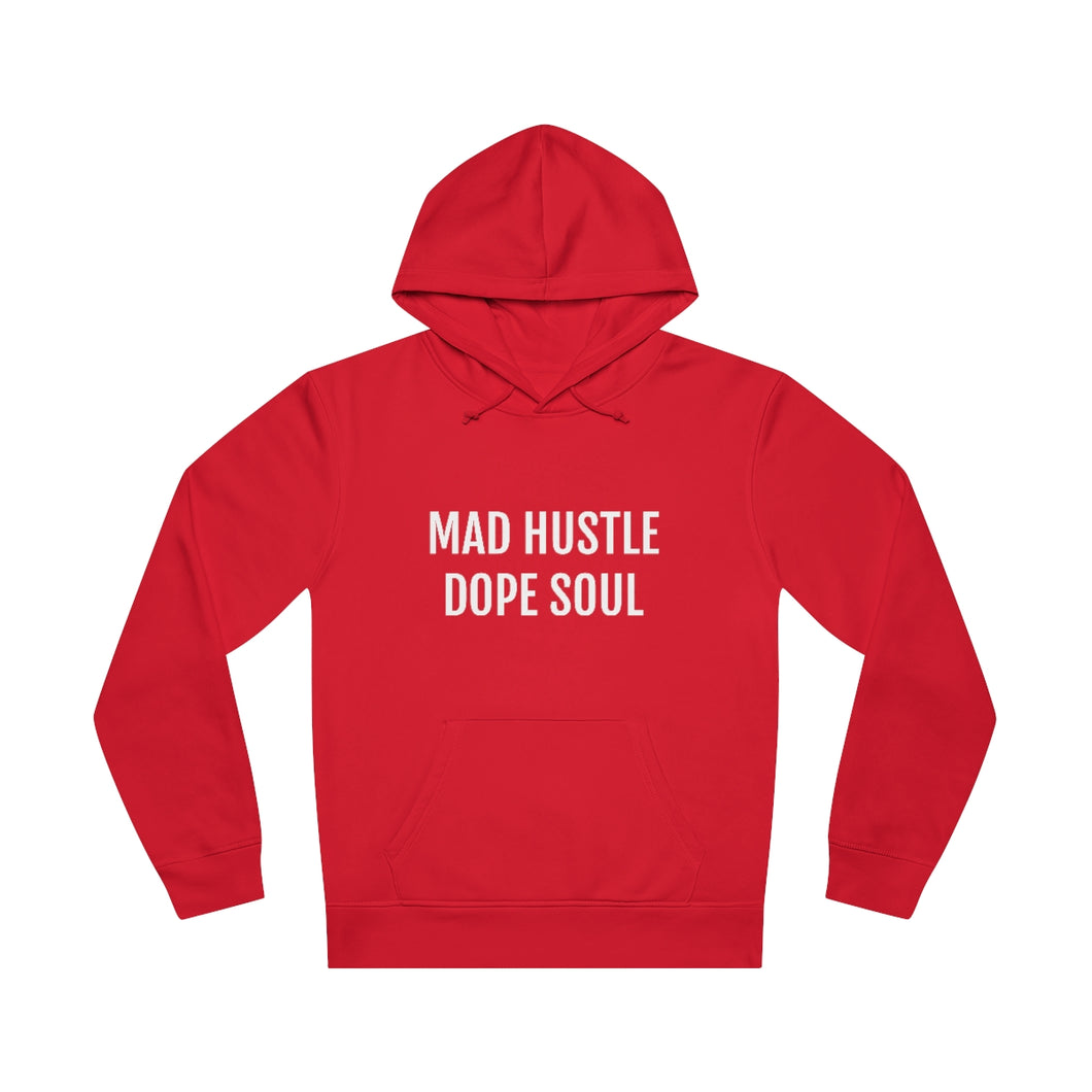 MAD HUSTLE DOPE SOUL Unisex Drummer Hoodie