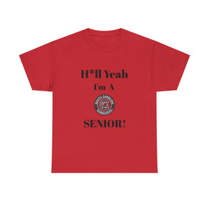 H*ll Yeah! University of South Carolina Senior Unisex Heavy Cotton Tee