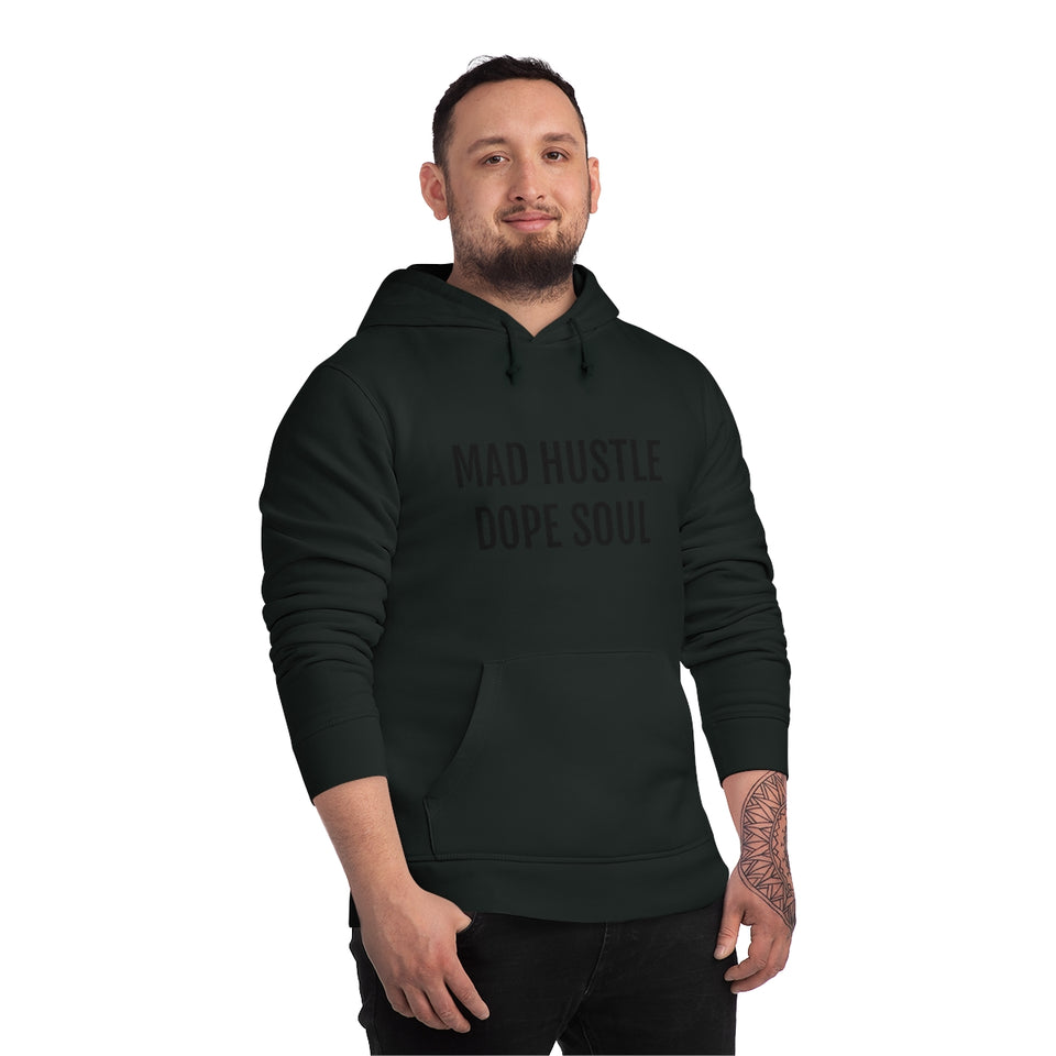 MAD HUSTLE DOPE SOUL Unisex Drummer Hoodie