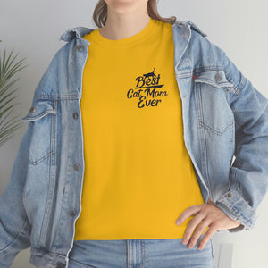 Best Cat Mom Ever Unisex Heavy Cotton Tee