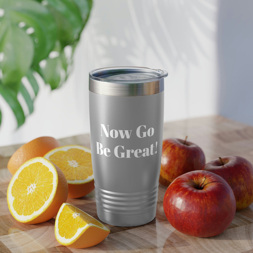 Now Go Be Great Ringneck Tumbler, 20oz