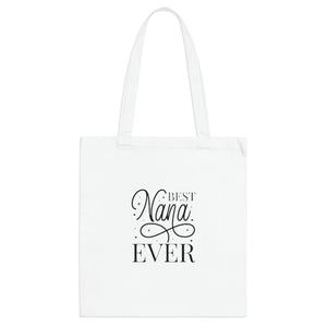Best Nana Ever Tote Bag