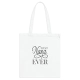 Best Nana Ever Tote Bag