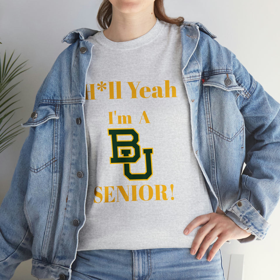 H*ll Yeah! Baylor Bears Senior Unisex Heavy Cotton Tee