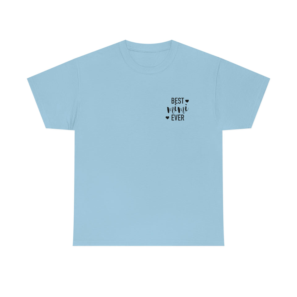 Best Mimi Ever Unisex Heavy Cotton Tee
