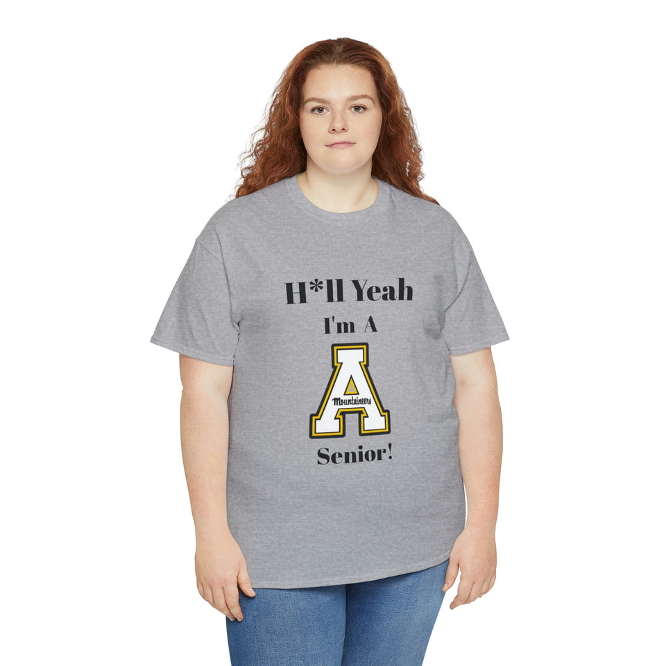 H*ll Yeah! App State Senior Unisex Heavy Cotton Tee