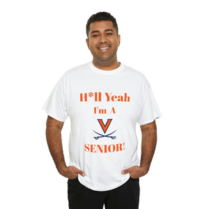 H*ll Yeah! Virginia Cavaliers Senior Unisex Heavy Cotton Tee