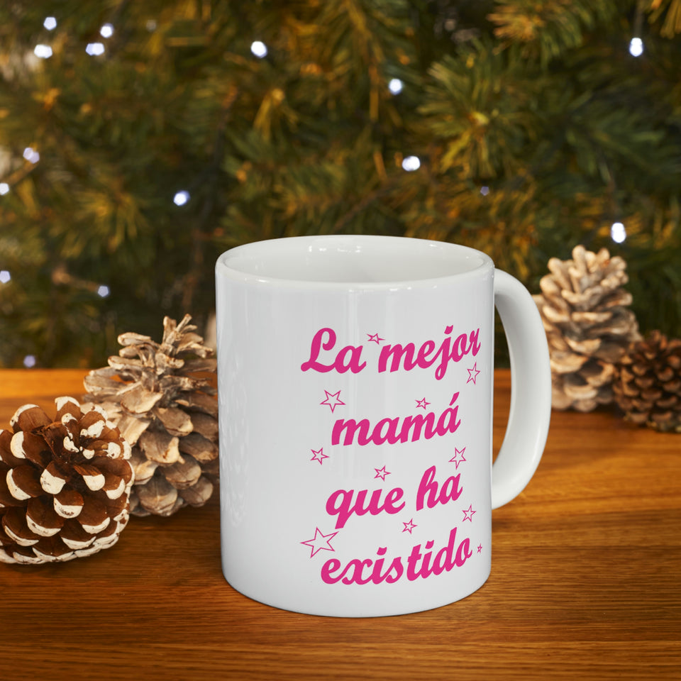 Best Mom Ever Ceramic Mug 11oz