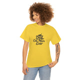 Best Cat Mom Ever Unisex Heavy Cotton Tee