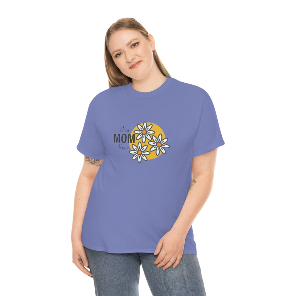 Best Mom Ever Unisex Heavy Cotton Tee