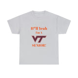 H*ll Yeah! Virginia Tech Senior Unisex Heavy Cotton Tee