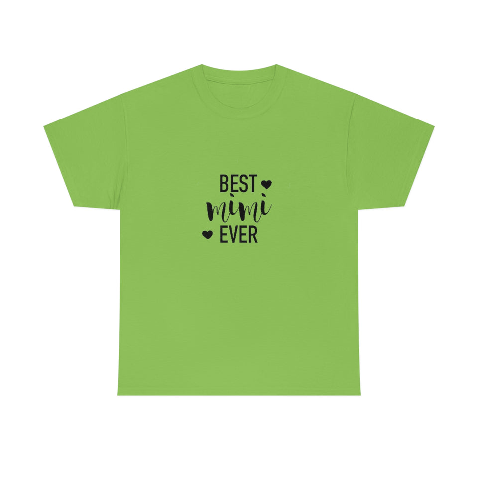 Best Mimi Ever Unisex Heavy Cotton Tee