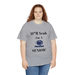 H*ll Yeah! Penn State Senior Unisex Heavy Cotton Tee