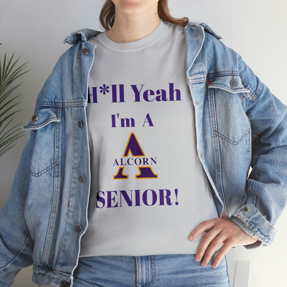 H*ll Yeah! Alcorn State Senior Unisex Heavy Cotton Tee