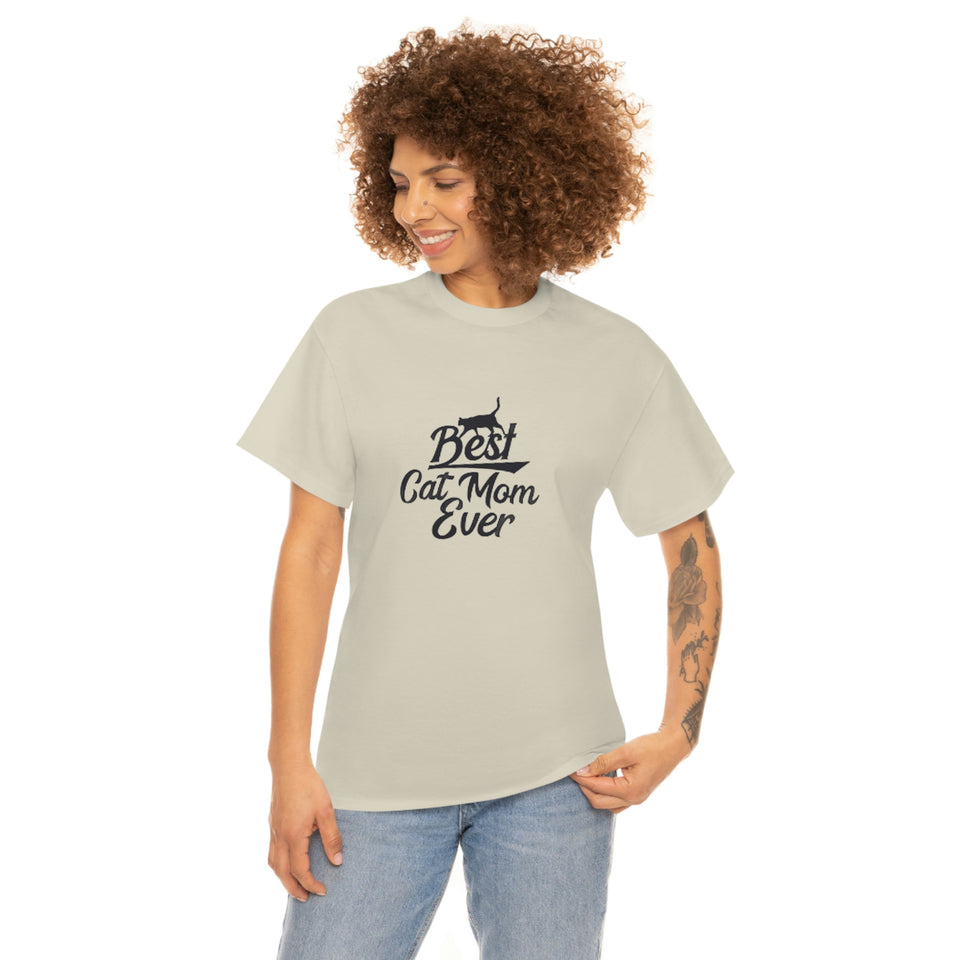 Best Cat Mom Ever Unisex Heavy Cotton Tee