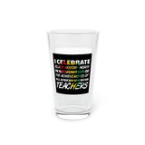 I Celebrate Pint Glass, 16oz