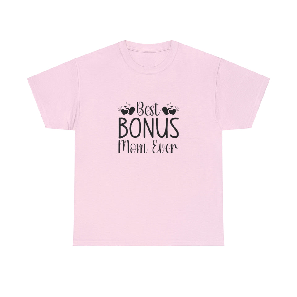 Best Bonus Mom Ever Unisex Heavy Cotton Tee