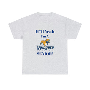 H*ll Yeah Wingate University Senior Unisex Heavy Cotton Tee