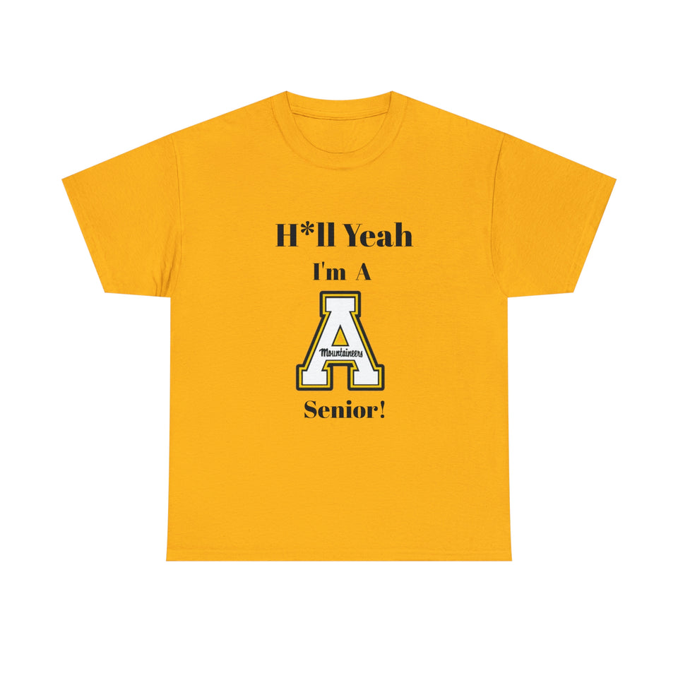 H*ll Yeah! App State Senior Unisex Heavy Cotton Tee