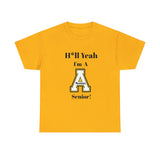 H*ll Yeah! App State Senior Unisex Heavy Cotton Tee