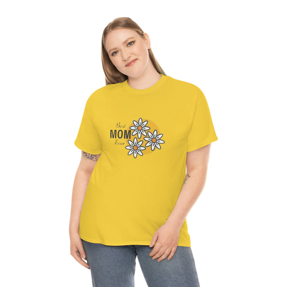 Best Mom Ever Unisex Heavy Cotton Tee
