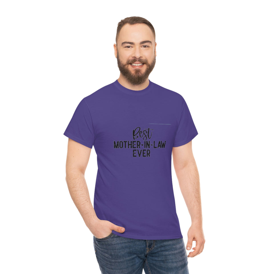 Best Mother In Law Ever Unisex Heavy Cotton Tee