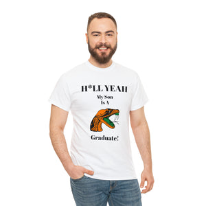 H*LL Yeah My Son Is A Florida A&M Graduate Unisex Heavy Cotton Tee