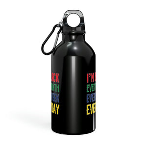 I'm Black Every Month Week Day Oregon Sport Bottle