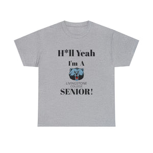 H*ll Yeah! Livingstone Blue Bears Senior Unisex Heavy Cotton Tee