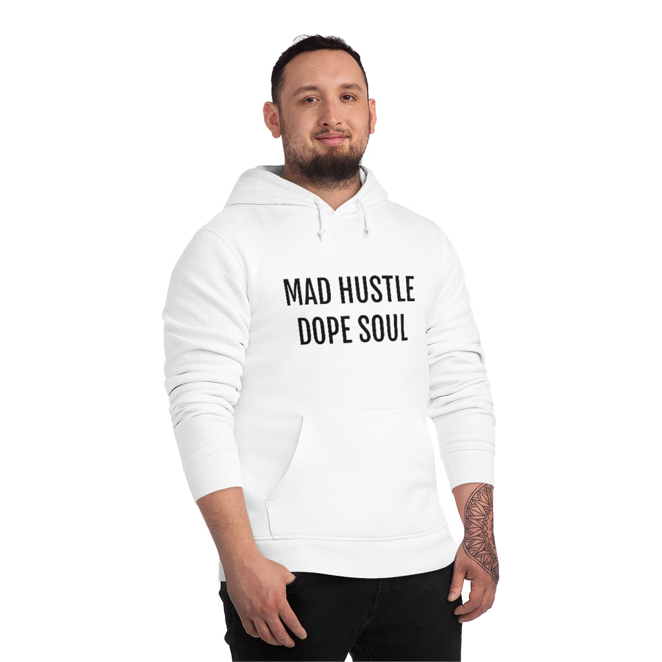 MAD HUSTLE DOPE SOUL Unisex Drummer Hoodie