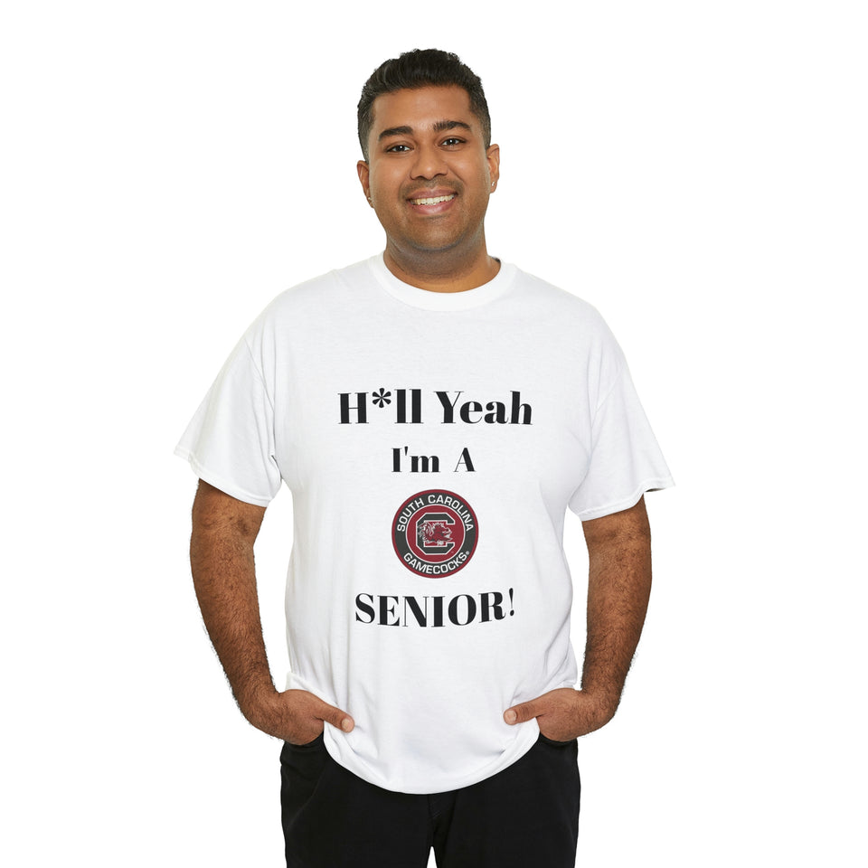H*ll Yeah! University of South Carolina Senior Unisex Heavy Cotton Tee