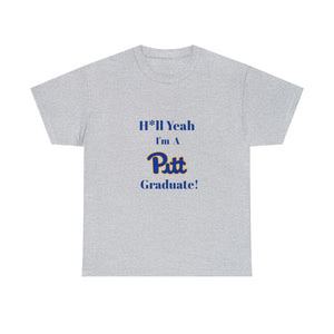H*ll Yeah! University of Pittsburgh Unisex Heavy Cotton Tee